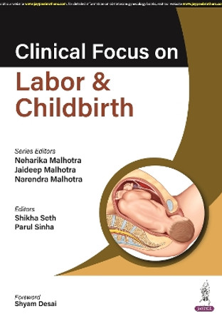 Clinical Focus on Labor & Childbirth by Neharika Malhotra 9789356964976