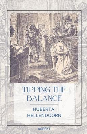 Tipping the Balance by Huberta Hellendoorn 9789464629378