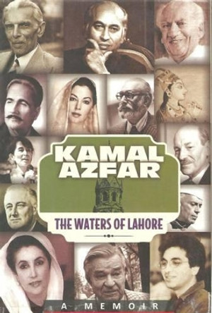 Waters of Lahore: A Memoir by Kamal Azfar 9789698784744