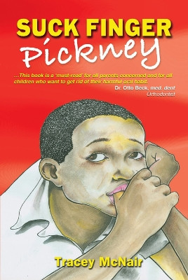 Suck Finger Pickney by Tracey McNair 9789768202963