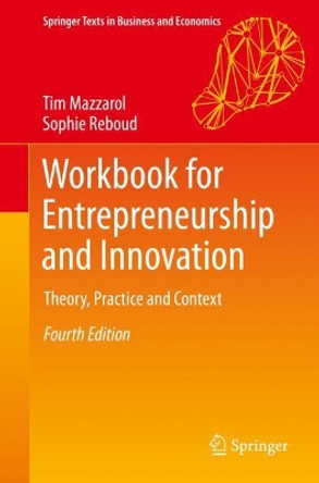 Workbook for Entrepreneurship and Innovation: Theory, Practice and Context by Tim Mazzarol 9789811394157