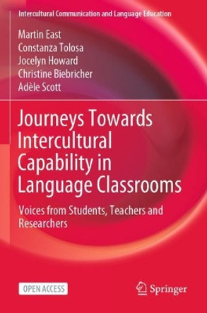 Journeys Towards Intercultural Capability in Language Classrooms: Voices from students, teachers and researchers by Martin East 9789811909931