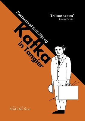 Kafka in Tangier by Mohammed Said Hjiouij 9789920570282
