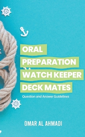 Oral Preparation Watch Keeper Deck Mates by Omar Al Ahmadi 9789948787631