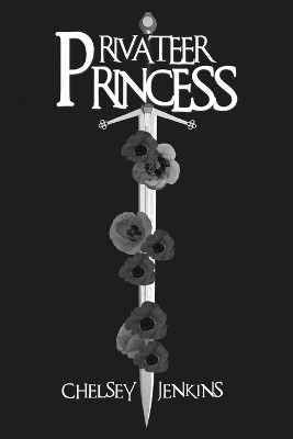 Privateer Princess Chelsey Jenkins 9798886933451