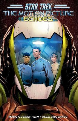 Star Trek: The Motion Picture--Echoes by Marc Guggenheim 9798887240763
