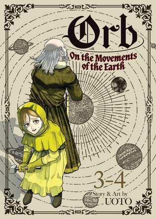 Orb: On the Movements of the Earth (Omnibus) Vol. 3-4 by Uoto 9798888433416