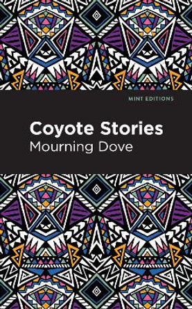 Coyote Stories by Mourning Dove 9798888970799