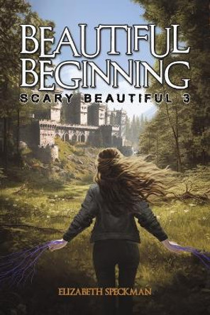 Beautiful Beginning by Elizabeth Speckman 9798889108382