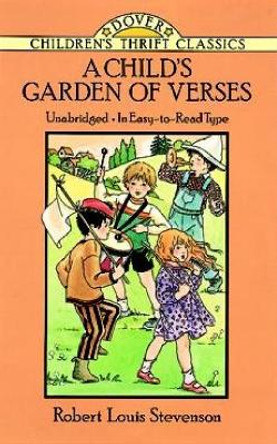 A Child's Garden of Verses by Robert Louis Stevenson 9780486273013