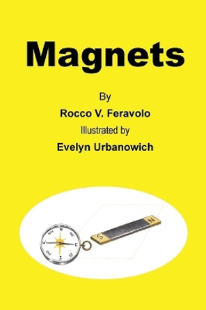 Magnets by Rocco V Feravolo 9780692836644