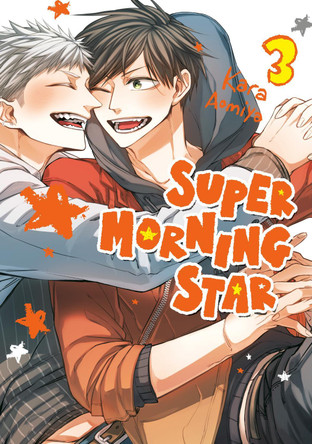 Super Morning Star 3 by Kara Aomiya 9781646519958