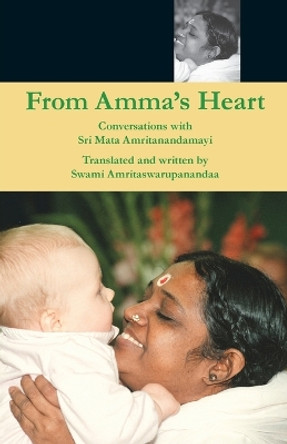 From Amma's Heart by Swami Amritaswarupananda Puri 9781680370355