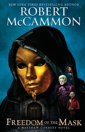 Freedom of the Mask by Robert McCammon 9781941971130