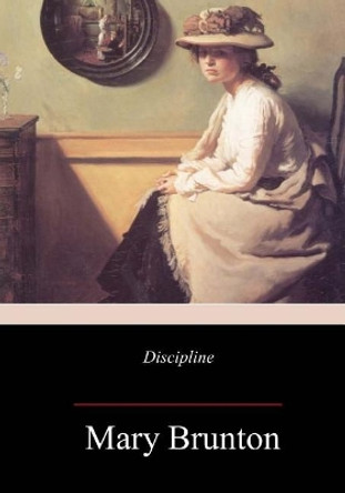 Discipline by Mary Brunton 9781981640027