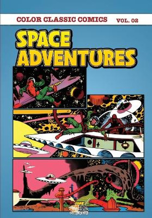 Classic Comics - Space Adventures Colour Volume 2 by Malik Nairat 9789198504828
