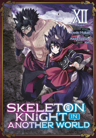 Skeleton Knight in Another World (Manga) Vol. 12 by Ennki Hakari 9798888433812