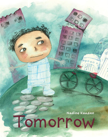 Tomorrow by Nadine Kaadan 9781911373445