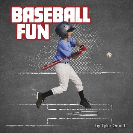 Baseball Fun by Tyler Dean Omoth 9781977124722