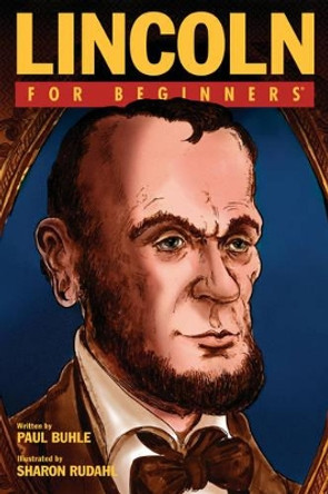 Lincoln for Beginners by Paul Buhle 9781934389850