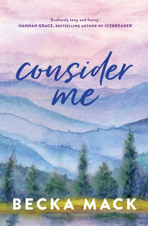 Consider Me by Becka Mack 9781761425820