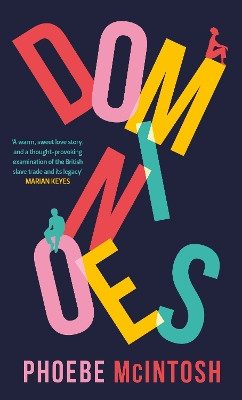 Dominoes: ‘Humbling and hopeful’ Marian Keyes by Phoebe McIntosh 9781784744892