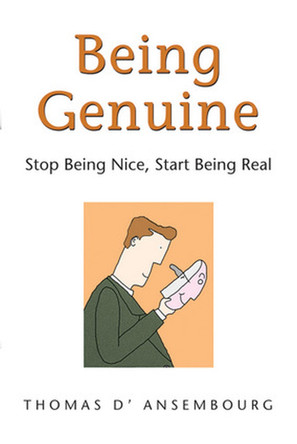 Being Genuine by Thomas D'Ansembourg 9781892005212