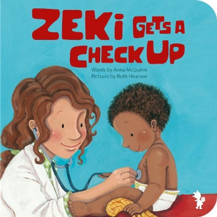 Zeki Gets A Checkup by Anna McQuinn 9781907825309