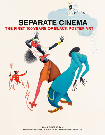 Separate Cinema: The First 100 Years of Black Poster Art by Tony Nourmand 9781909526068