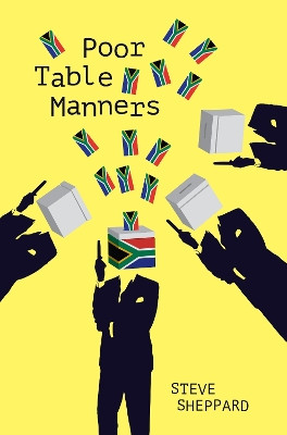 Poor Table Manners: Book 3 in the Dawson and Lucy Series Steve Sheppard 9781910461761