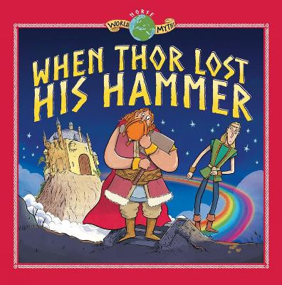 When Thor Lost his Hammer by Sir Tom Knight 9781913060282