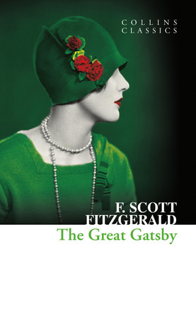 The Great Gatsby (Collins Classics) by F. Scott Fitzgerald 9780007368655