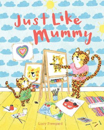 Just Like Mummy by Lucy Freegard 9780008617387