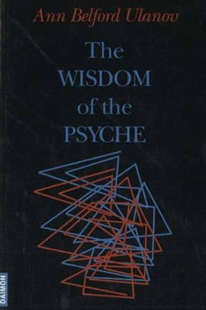 Wisdom of the Psyche by Ann Belford Ulanov 9783856305987