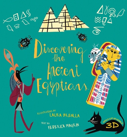 Discovering the Ancient Egyptians by Federica Magrin 9788854413917