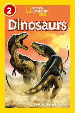 Dinosaurs: Level 2 (National Geographic Readers) by Kathy Weidner Zoehfeld