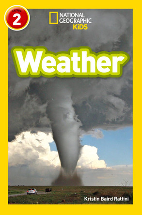 Weather: Level 2 (National Geographic Readers) by Kristin Baird Rattini