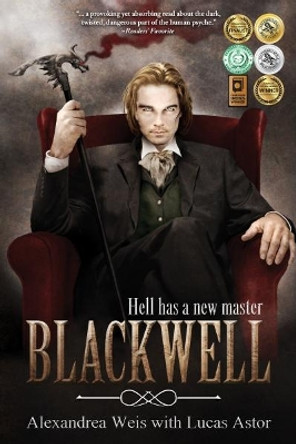 Blackwell: The Prequel by Alexandrea Weis 9781944109240