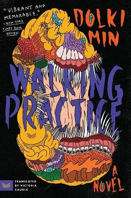 Walking Practice: A Novel by Dolki Min 9780063258624