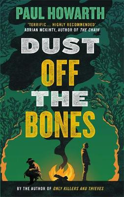 Dust Off the Bones Paul Howarth 9781911590538