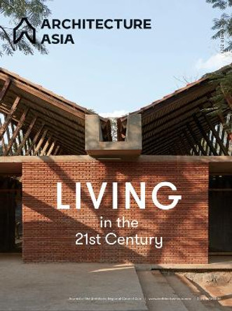 Architecture Asia: Living in the 21st Century by Professor WU Jiang 9781864709162