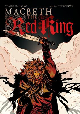 Macbeth: The Red King by Shaun Manning 9781912571147