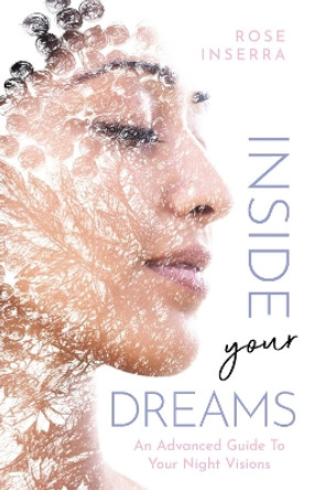 Inside Your Dreams by Rose Inserra 9781925924503