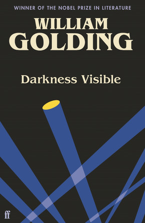 Darkness Visible: Introduced by Nicola Barker by William Golding 9780571365098