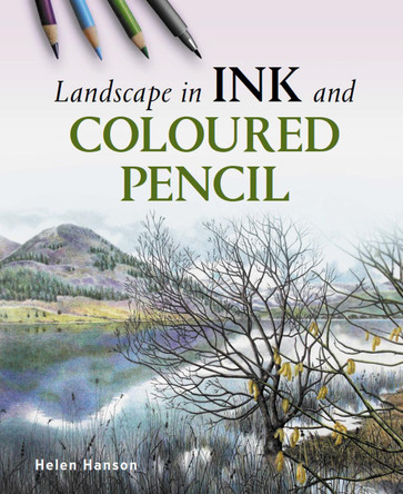 Landscape in Ink and Coloured Pencil by Helen Hanson 9780719840661