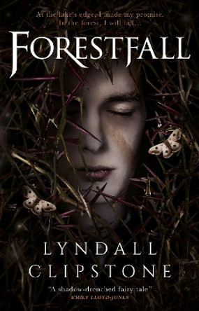 Forestfall by Lyndall Clipstone 9781789096880