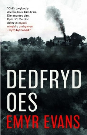 Dedfryd Oes by Emyr Evans 9781845278533