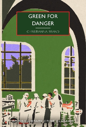Green for Danger by Christianna Brand 9780712354905