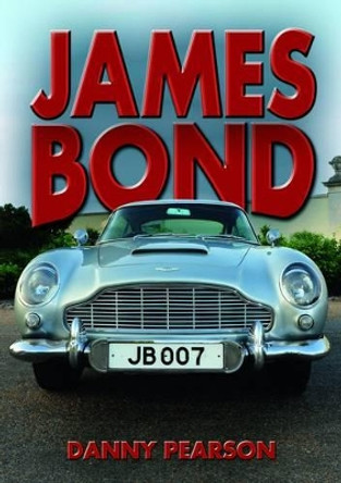 James Bond by Danny Pearson 9781784640248