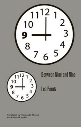 Between Nine and Nine by Leo Perutz 9781572411685